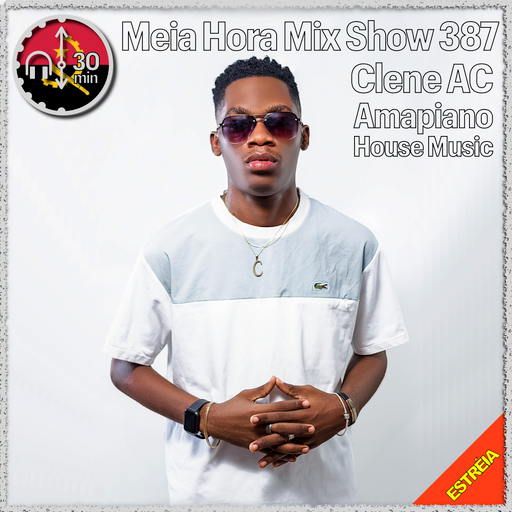 MHMS387 DJ Clene AC - Amapiano and House Music