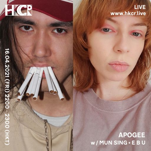 APOGEE w/ MUN SING + E B U - 16/04/2021