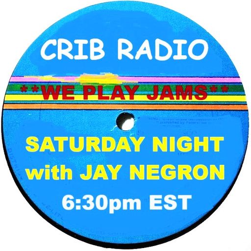 Jay Negron on CRIB RADIO - April 27, 2024 - VERSIONS - Part 1