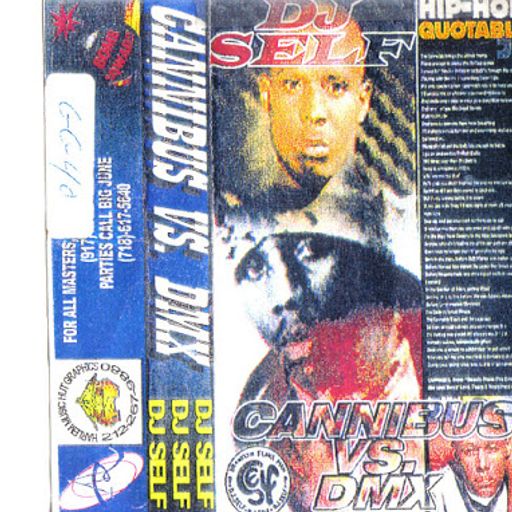 DJ Self - Canibus Vs. DMX