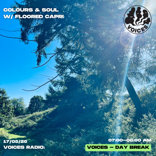 Colours & Soul w/ Floored Capri - 17/05/26 - [Voices Radio]