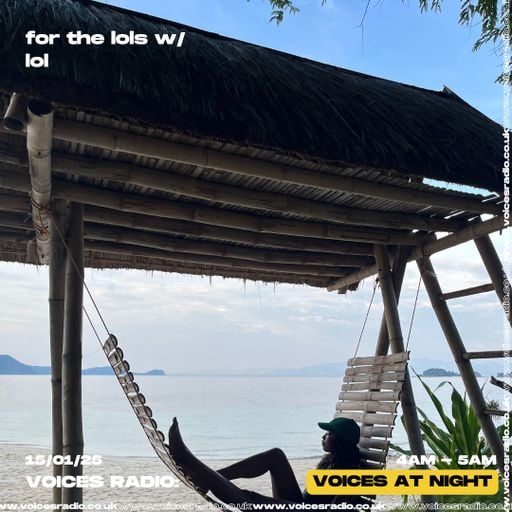 for the los w/ lol - 15/01/25 - Voices Radio