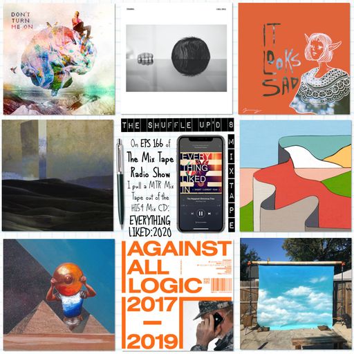 MTR 166 | EVERYTHING LIKED: 2020 | THE MIX TAPE RADIO SHOW