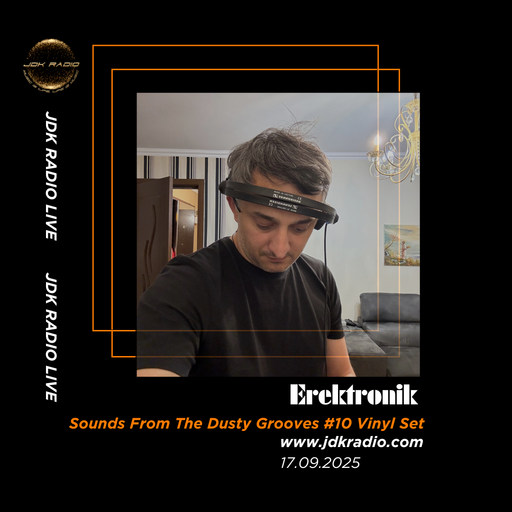 Erektronik - Sounds From The Dusty Grooves #10 @JDKRadio (Vinyl-Set)