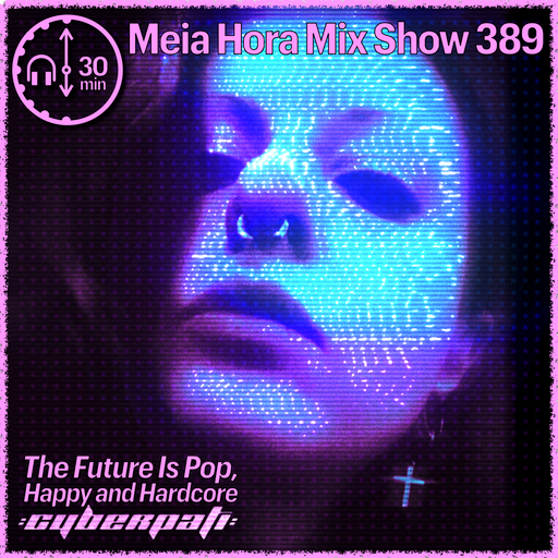 MHMS389 DJ Cyberpati - The Future Is Pop Happy and Hardcore
