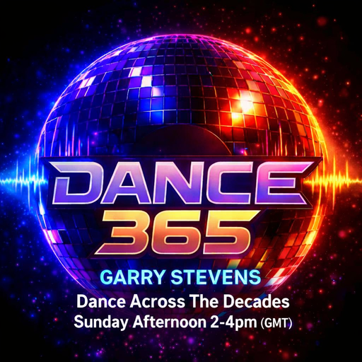 Garry Stevens - Live On Dance 365 Sunday 17 May 2026