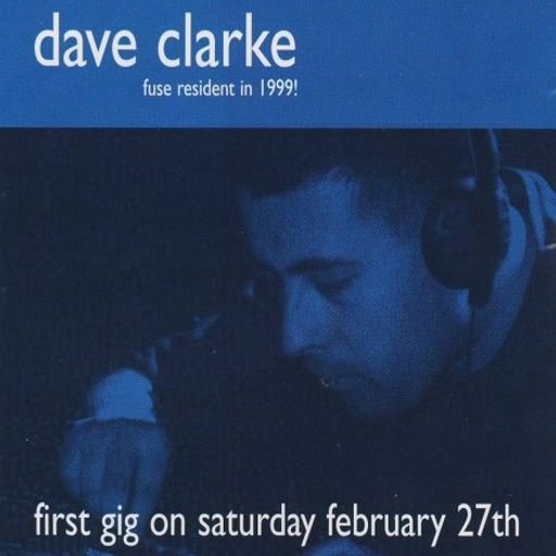 Dave Clarke at Fuse (Brussels - Belgium) - 27 February 1999