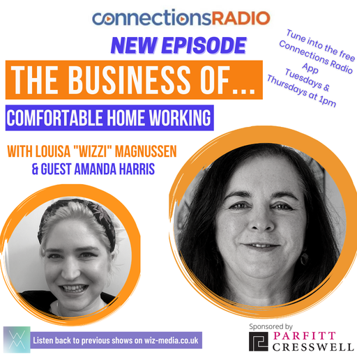 The Business of Comfortable Home Working with guest Amanda Harris