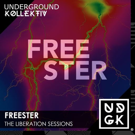Freester - The Liberations Sessions - Volume 74 (UDGK: 04/11/2025)