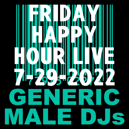 (Mostly) 80s Happy Hour - 7-29-2022