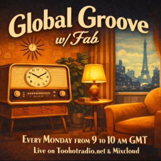 Global Groove w/Fab 13.4.26