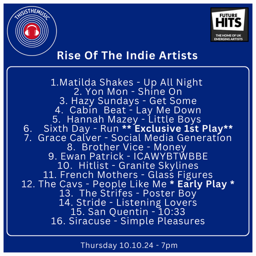 Rise Of The Indie Artists 10.10.24 #94