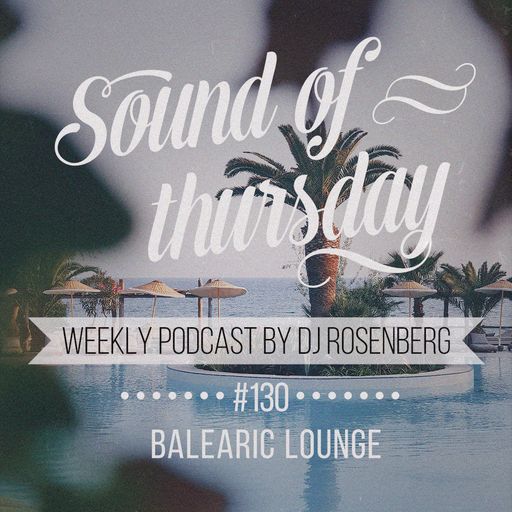 SOT #130 (Balearic Lounge)