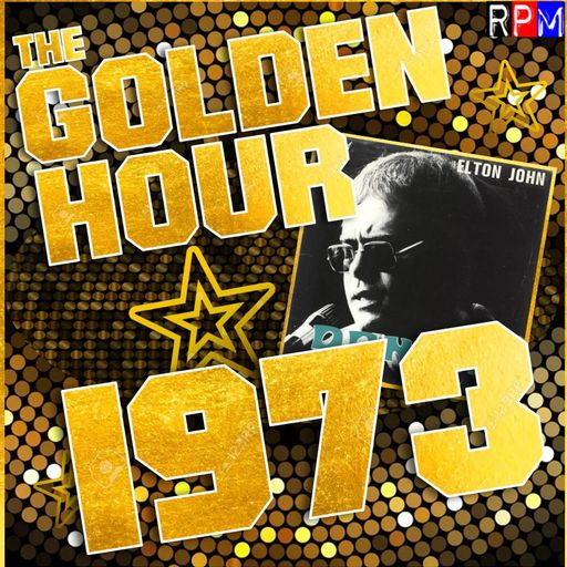 THE GOLDEN HOUR : 1973
