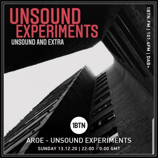 Unsound Experiments with Aroe & DJ Format - 13.12.2020