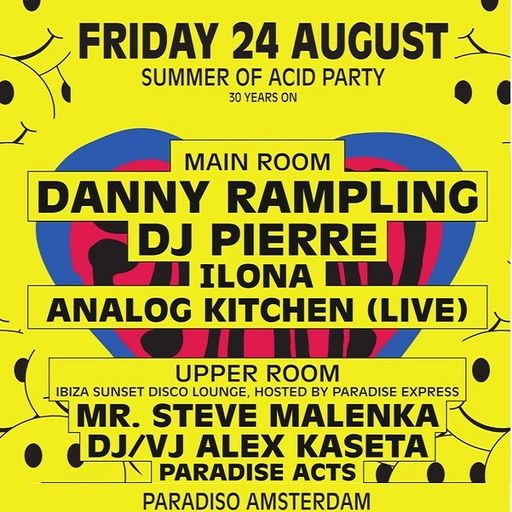 Ilona at "Shoom presents Summer Of Acid" @ Paradiso (Amsterdam - NL) - 24 August 2018