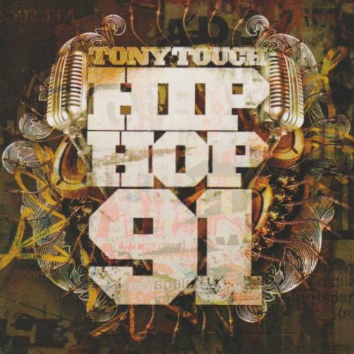 Tony Touch - Hip Hop #91 (2009)