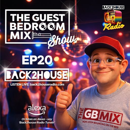 Episode 20: The Guest Bedroom Mix Show EP20 - 28.02.26