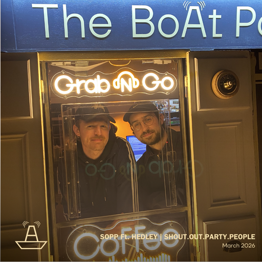 SOPP Ft. Hedley | Shout. Out. Party. People | The BoAt Pod | March 2026