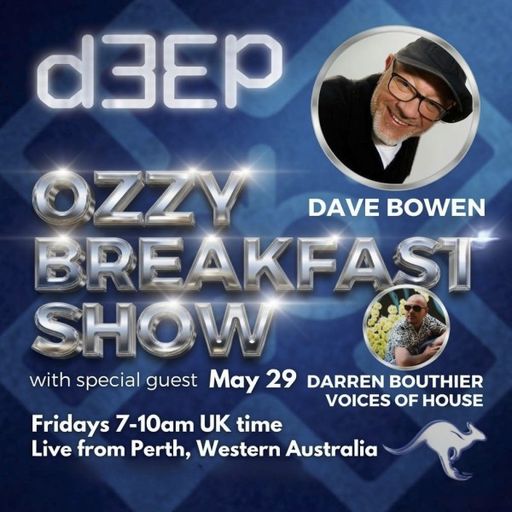 Dave Bowen - The Ozzy Breakfast Show (29/05/26)