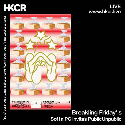 Breakling Friday's: Sofia PC invites PublicUnpublic - 25/03/2023