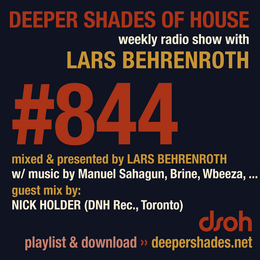 Deeper Shades Of House #844 w/ exclusive guest mix by NICK HOLDER