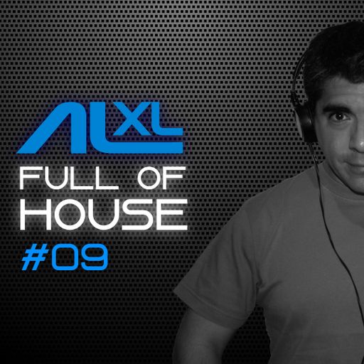 Full Of House #09 September 20 (Progressive House) FULL SET