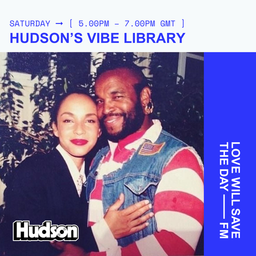2025-02-08 Hudson's Vibe Library | LWSTD-FM