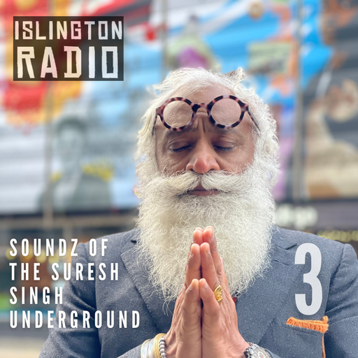 Soundz of the Suresh Singh Underground (15/05/2022)