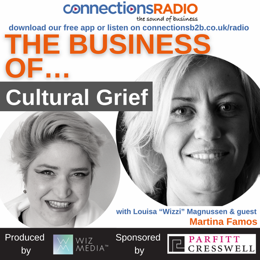 The Business of Cultural Grief with guest Martina Famos