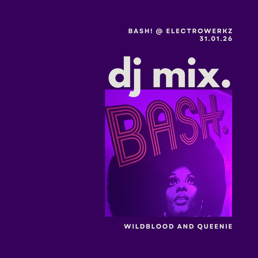 Wildblood and Queenie: Bash! @ Electrowerkz 31.01.26