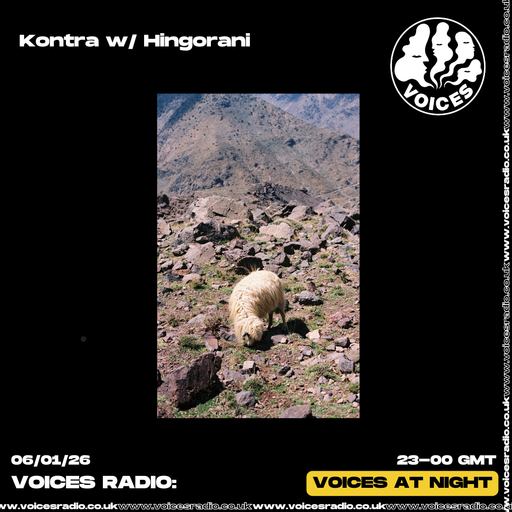 Kontra w/ Hingorani -  07/01/26 [Voices Radio]