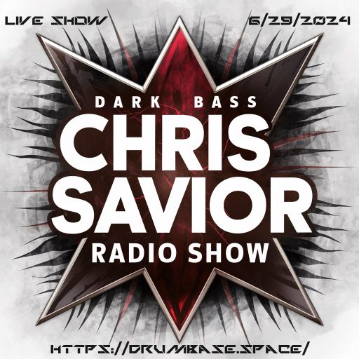 Dark Bass Radio - Chris Savior LIVE on DBS 062924