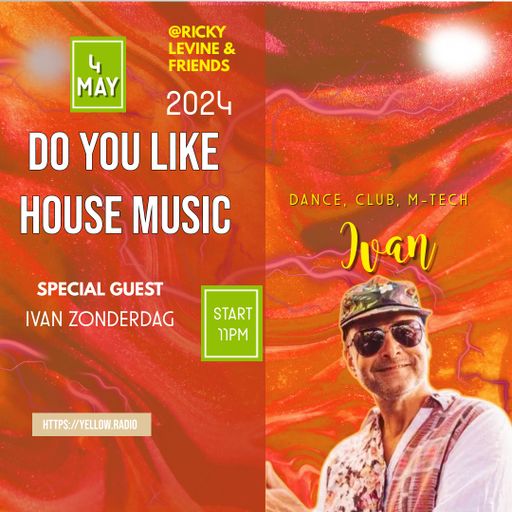 Do You Like House Music (Ivan Zonderdag)
