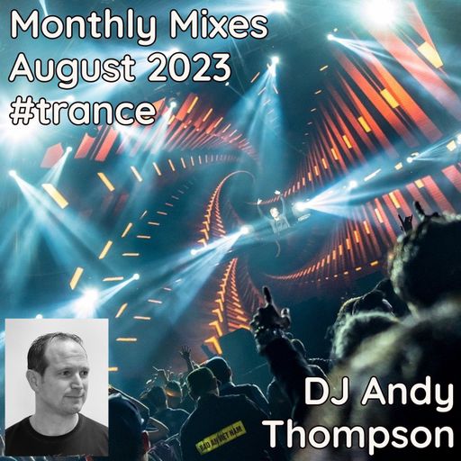Monthly Mixes - August 2023 #trance