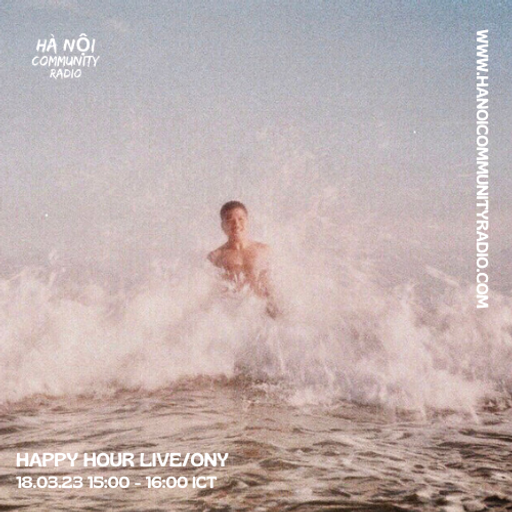 Happy Hour DJs LIVE w/ ONY 18.03.23