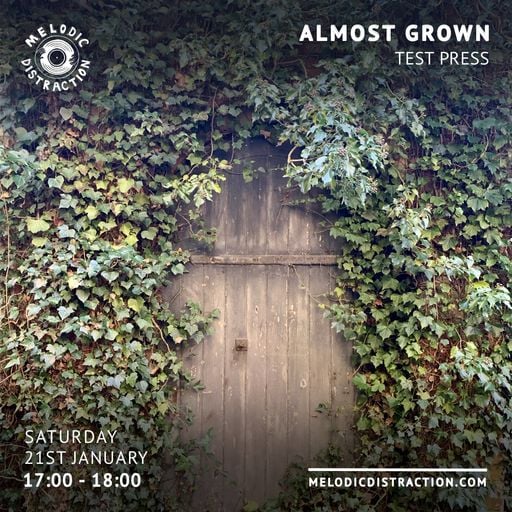 Almost Grown with Test Press (January '23)
