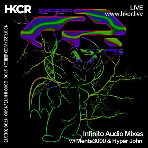 Infinito Audio Mixes: Hyper John x Mente3000 - 13/07/2022