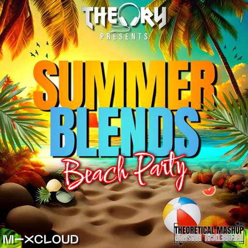 SUMMER BLENDS BEACH PARTY
