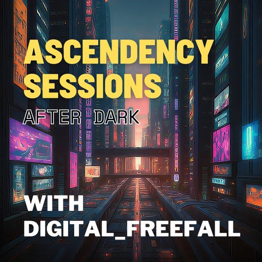 Ascendency Sessions: After Dark - 16/11/25