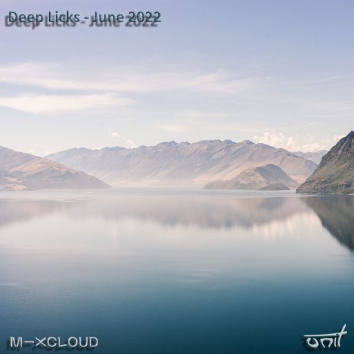 Deep Licks - June 2022