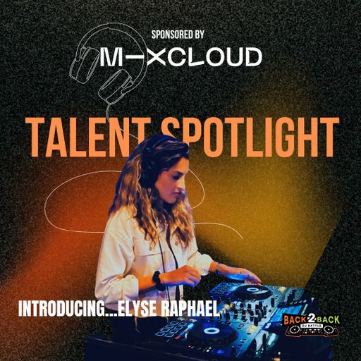 Talent Spotlight - Elyse Raphael