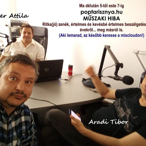 Műszaki Hiba Aradi Tiborral, Varga Ferenc Józseffel és Hajcser Attilával. 2019-03-21 poptarisznya.hu