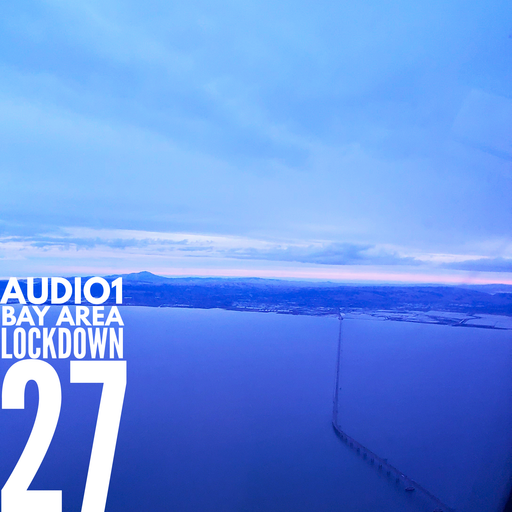 BAY AREA LOCKDOWN 27