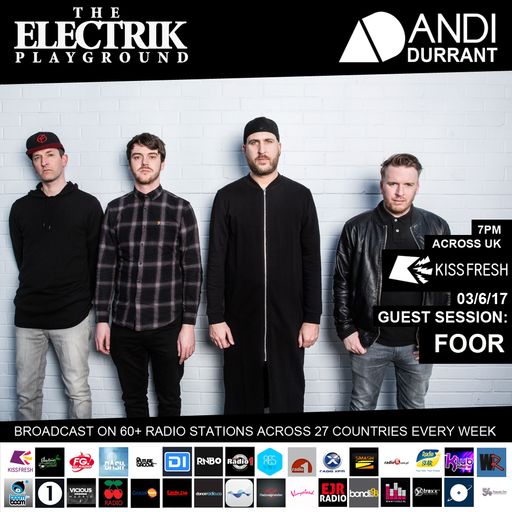 Electrik Playground 03/6/17 inc FOOR Guest Session