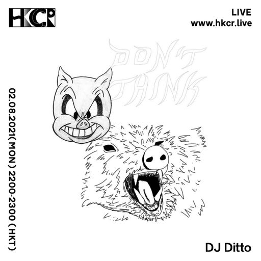 DJ Ditto - 02/08/2021