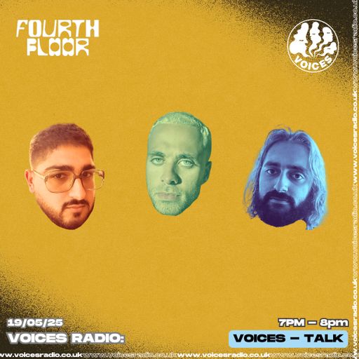 Fourth Floor - 20/05/25 - Voices Radio