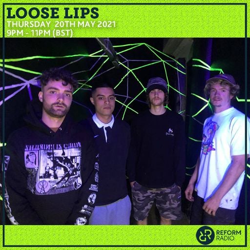 Loose Lips 20th May 2021