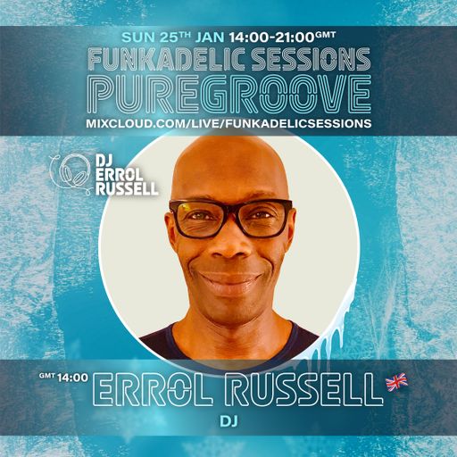Errol Russell - Funkadelic Sessions | PUREGROOVE - 25-JAN-2026