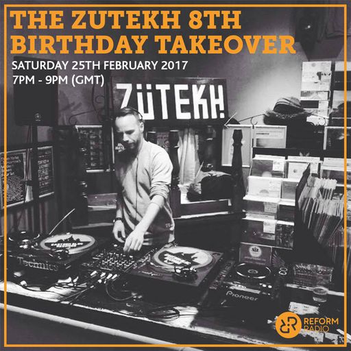 The Zutekh 8th Birthday Takeover 25th February 2017